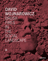 David Wojnarowicz: Brush Fires in the Social Landscape