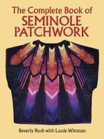 Complete Book of Seminole Patchwork