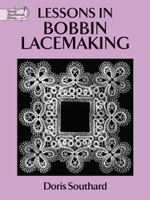 Lessons in Bobbin Lacemaking