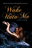 Wake Unto Me