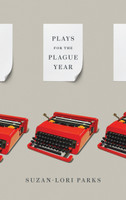 Plays for the Plague Year