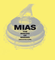 The Making of Making (Architecture)