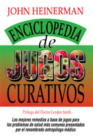 Enciclopedia de Jugos Curativos