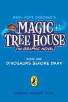 Magic Tree House: Dinosaurs Before Dark