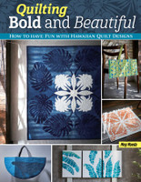 Quilting Bold and Beautiful