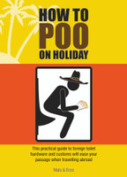 How to Poo on Holiday