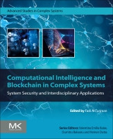 Computational Intelligence and Blockchain in Complex Systems: System Security and Interdisciplinary Applications