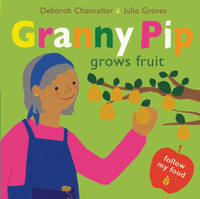 Granny Pip Grows Fruit