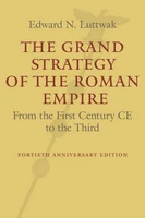Grand Strategy of the Roman Empire: