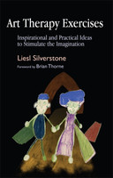 Art Therapy Exercises: Inspirational and Practical Ideas to Stimulate th