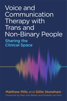 Voice and Communication Therapy with Trans and Non-Binary People: Sharin