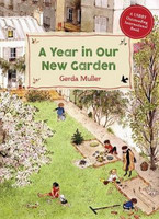 A Year in Our New Garden
