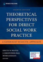 Theoretical Perspectives for Direct Social Work Practice 4/e