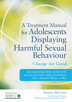 Treatment Manual for Adolescents Displaying Harmful Sexual Behaviour: Ch