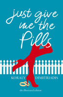 Just Give Me The Pills