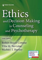Ethics and Decision Making in Counseling and Psychotherapy 5/e