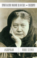 Spiritualism, Madame Blavatsky and Theosophy
