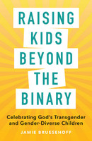 Raising Kids beyond the Binary