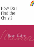 How Do I Find the Christ?