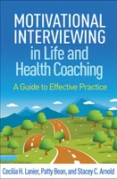 Motivational Interviewing in Life and Health Coaching (PB)