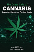 The Other Side of Cannabis