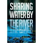 Sharing Water by the River