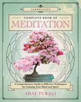 Llewellyn's Complete Book Of Meditation