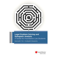 Legal Problem Solving and Syllogistic Analysis: A Guide for Foundation Law Students and Effective Legal Writing: A Practical Guide, 3rd edition (Bundle)