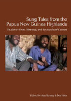 Sung Tales from the Papua New Guinea Highlands