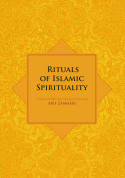 Rituals of Islamic Spirituality