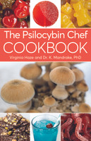 The Psilocybin Chef Cookbook