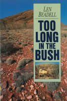 Too Long in the Bush