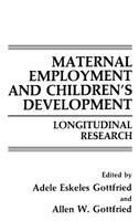Maternal Employment and Children's Development