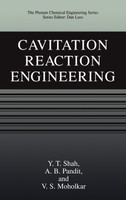 Cavitation Reaction Engineering