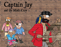 Captain Jay and the Misfit Crew