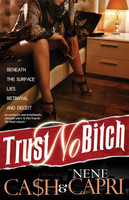 Trust No Bitch