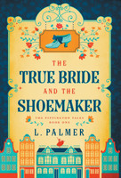 The True Bride and the Shoemaker