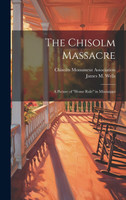 The Chisolm Massacre