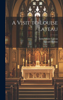 A Visit to Louise Lateau