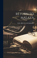 RETURN TO MALAYA