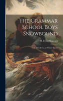 The Grammar School Boys Snowbound