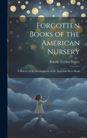 Forgotten Books of the American Nursery