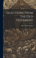 Selections From the Old Testament