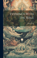 Evenings With the Bible