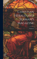 Christian Herald and Seaman's Magazine; Volume 3