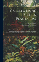 Caroli a Linné Species Plantarum
