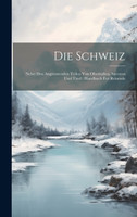 Die Schweiz