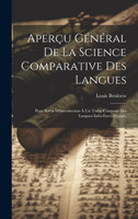 Aperçu Général De La Science Comparative Des Langues