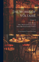 The Works of Voltaire