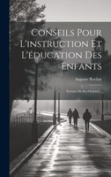 Conseils Pour L'instruction Et L'éducation Des Enfants
